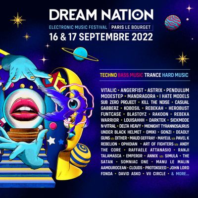 10 Minutes /// Dream Nation 2022 /// 16 & 17 Septembre /// L’évènement électro